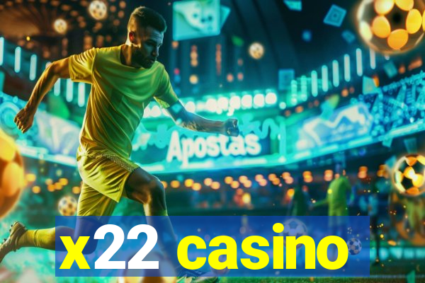 x22 casino